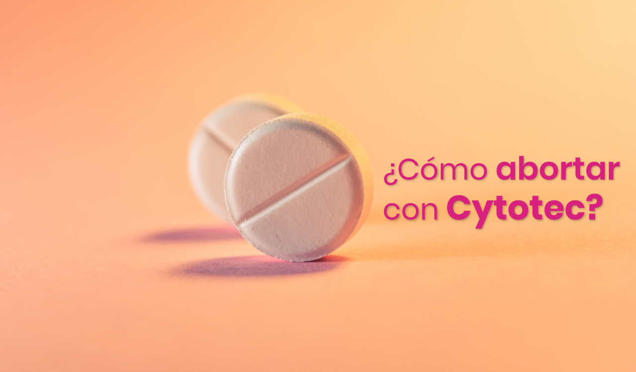 <strong>¿Cómo abortar con Cytotec?</strong>