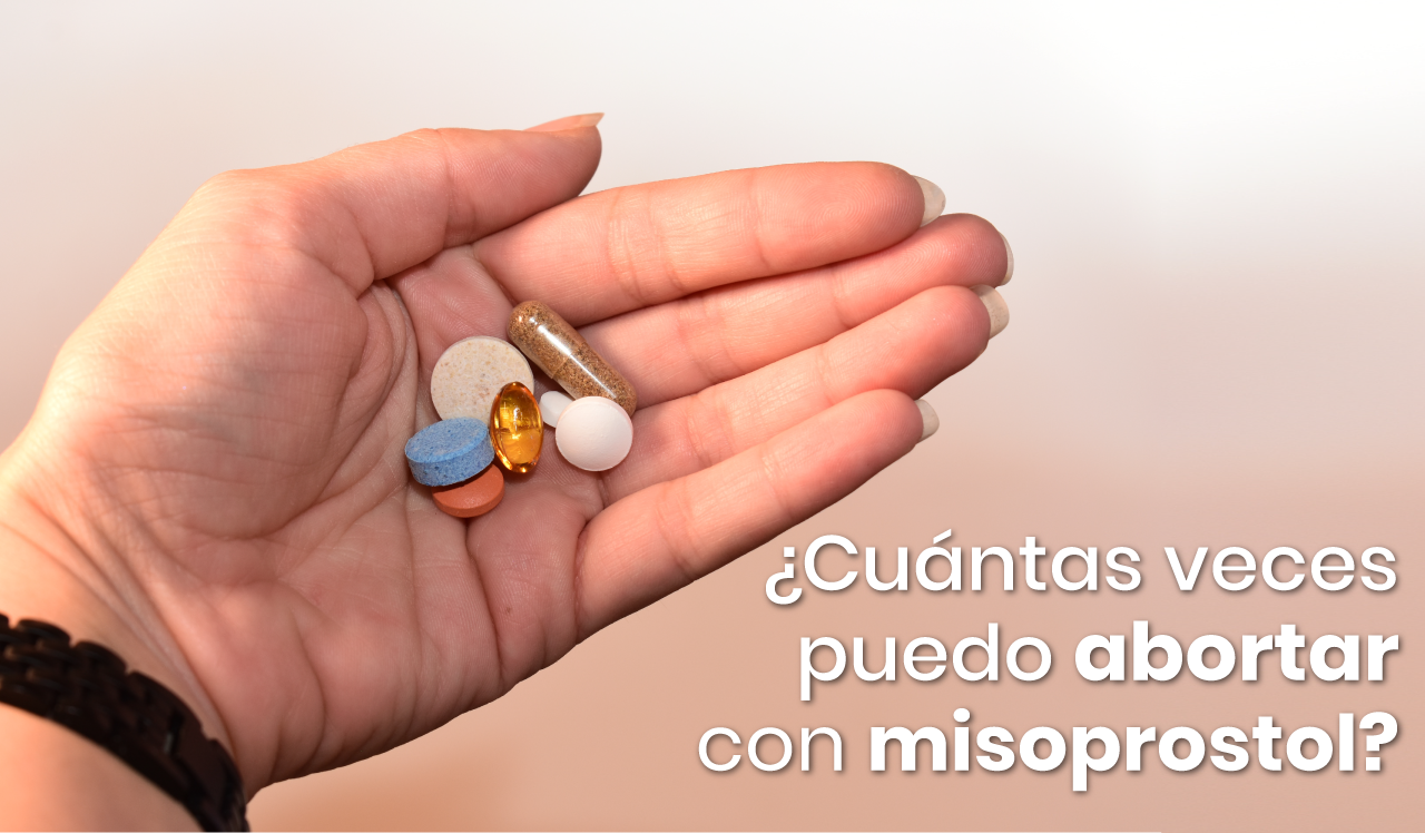 ¿Cuántas veces puedo abortar con misoprostol?