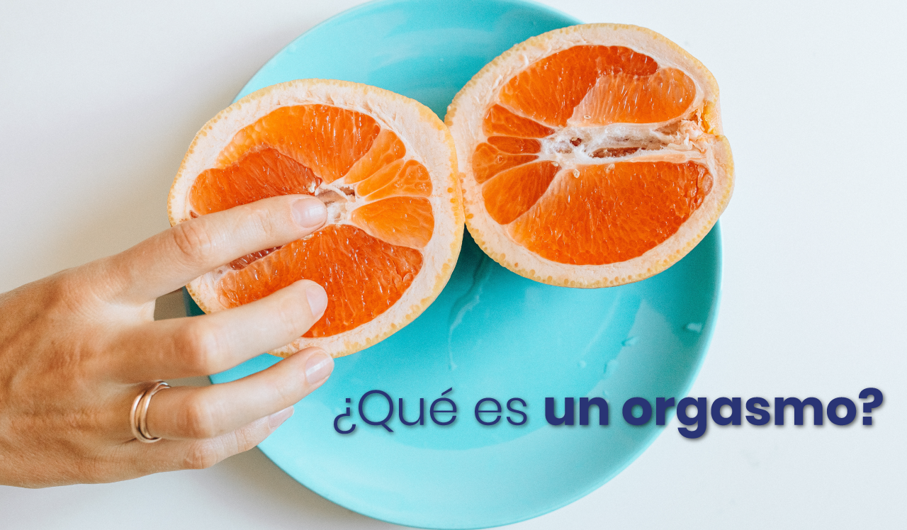 ¿Qué es un orgasmo?