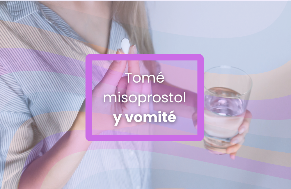 Tomé misoprostol y vomité