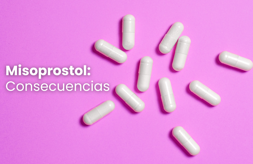 Consecuencias del misoprostol