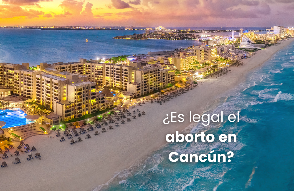 ¿Es legal el aborto en Cancún?