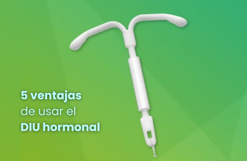 5 ventajas de usar el DIU hormonal