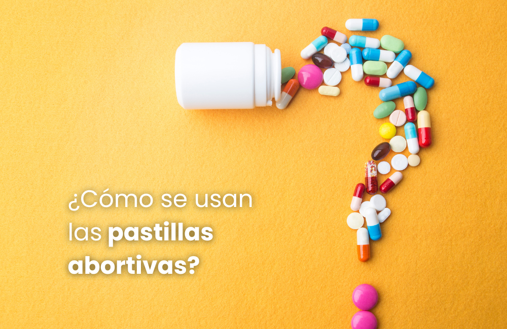 ¿Cómo se usan las pastillas abortivas?